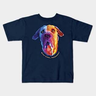 Stay Cool, McDrool! Kids T-Shirt